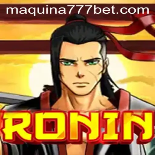 Explorando o Fascinante Mundo do Jogo Ronin na Plataforma MAQUINA777.COM